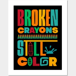 Broken Crayons Still Color Mental Health Awareness Posters and Art